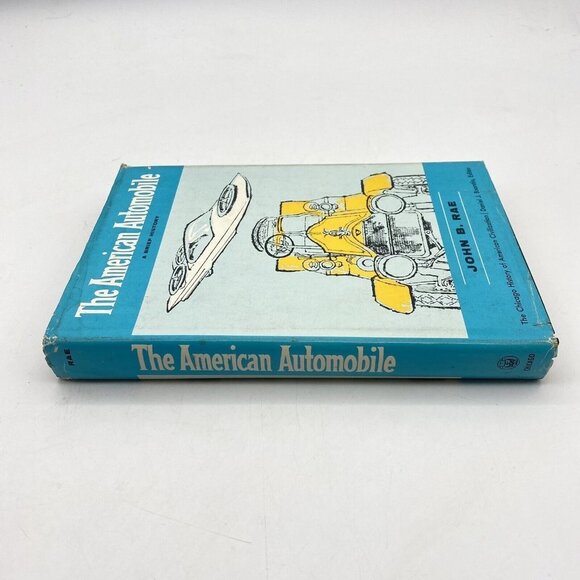 The American Automobile: A Brief History by John B. Rae - 1965, 1st Ed Hardcover - Picture 4 of 16
